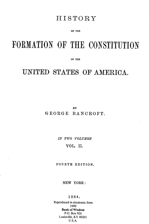 (image for) History of the Formation of the Constitution, Vol. 2 of 2 Vols.